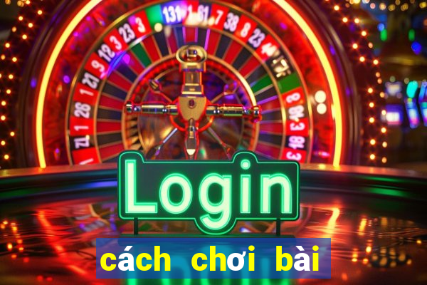 cách chơi bài binh bửu 4 lá