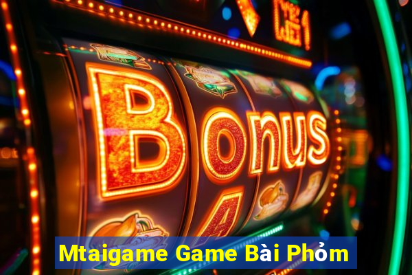 Mtaigame Game Bài Phỏm