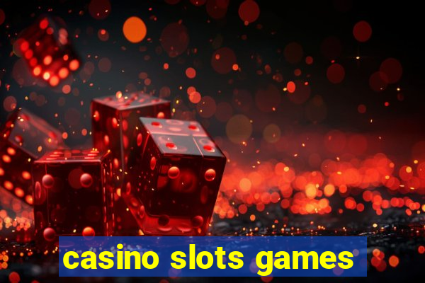 casino slots games