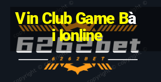 Vin Club Game Bài Ionline