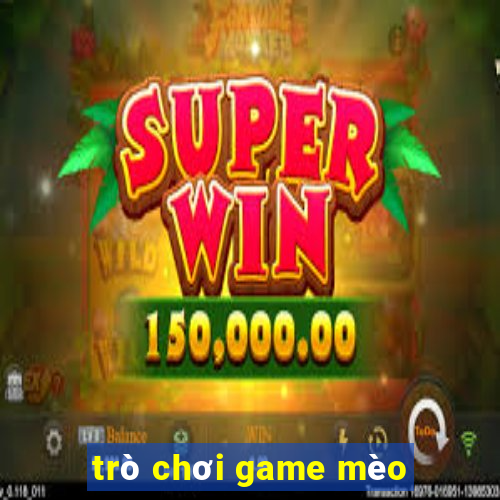 trò chơi game mèo