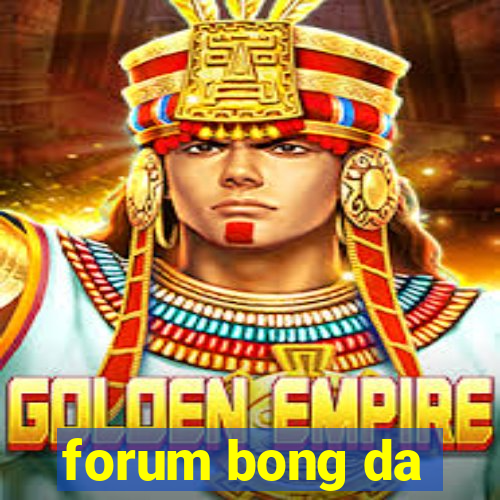 forum bong da