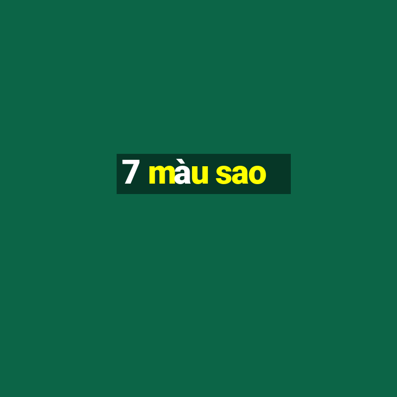 7 màu sao