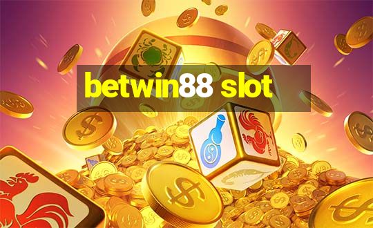 betwin88 slot