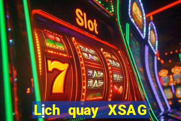 Lịch quay XSAG Thứ 4