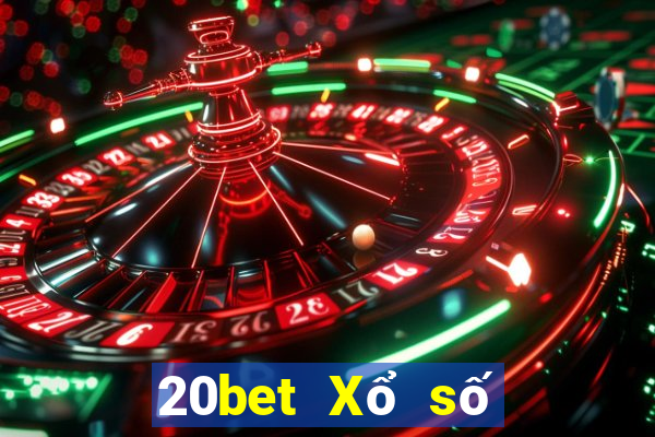 20bet Xổ số kiến thiết Android