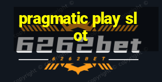 pragmatic play slot