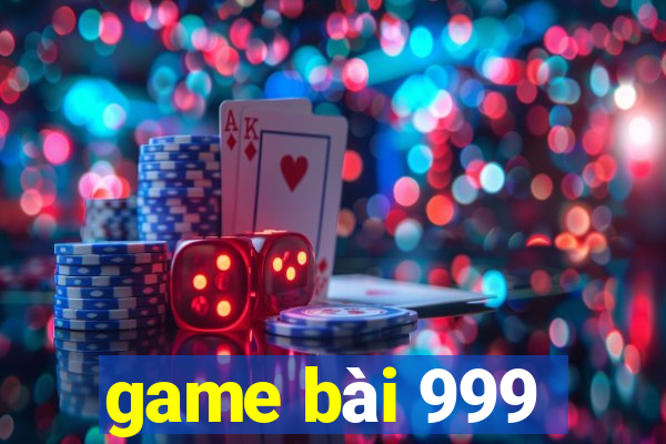 game bài 999