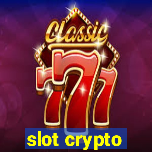 slot crypto