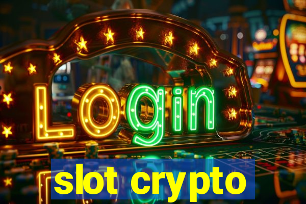 slot crypto