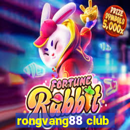 rongvang88 club