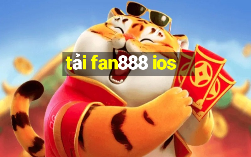 tải fan888 ios