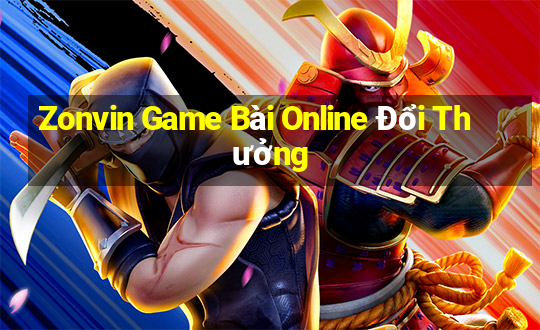 Zonvin Game Bài Online Đổi Thưởng