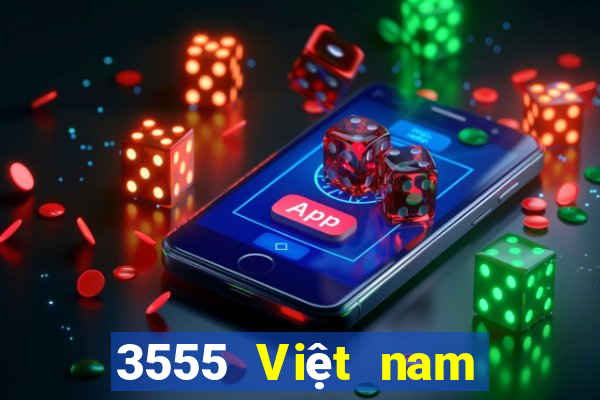 3555 Việt nam Giải trí