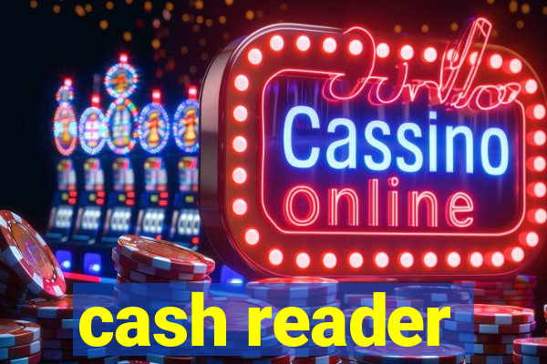 cash reader