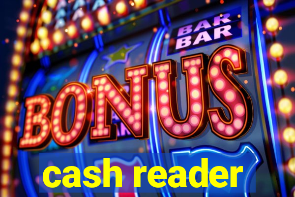 cash reader