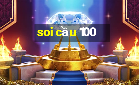 soi cầu 100