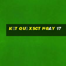 kết quả XSCT ngày 17