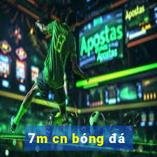 7m cn bóng đá