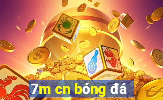 7m cn bóng đá