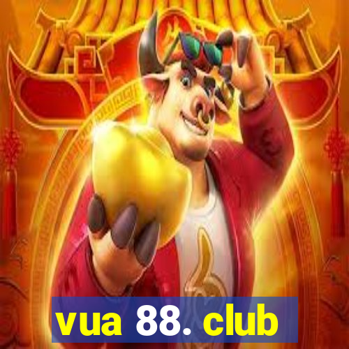 vua 88. club