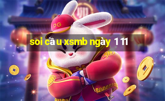 soi cầu xsmb ngày 1 11