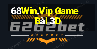 68Win.Vip Game Bài 3D