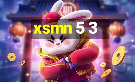 xsmn 5 3