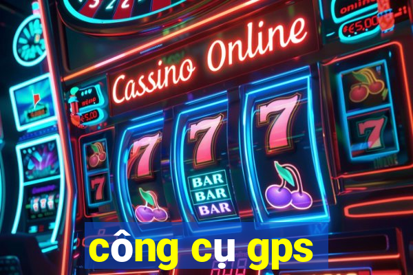 công cụ gps