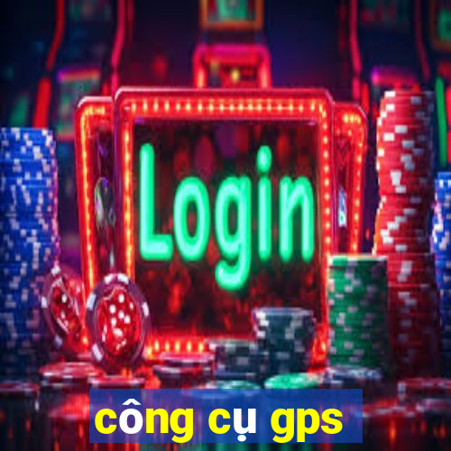 công cụ gps