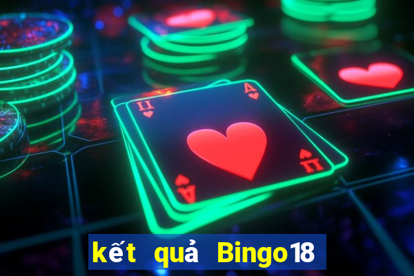 kết quả Bingo18 ngày 24