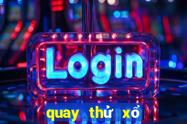 quay thử xổ số tây ninh minh ngọc