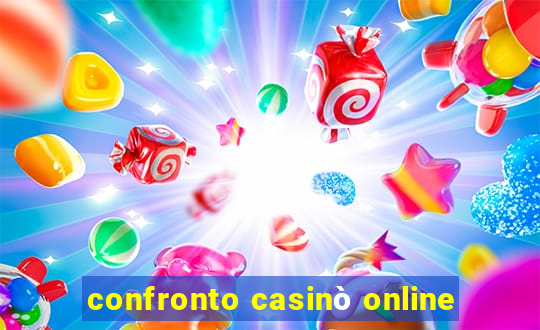 confronto casinò online