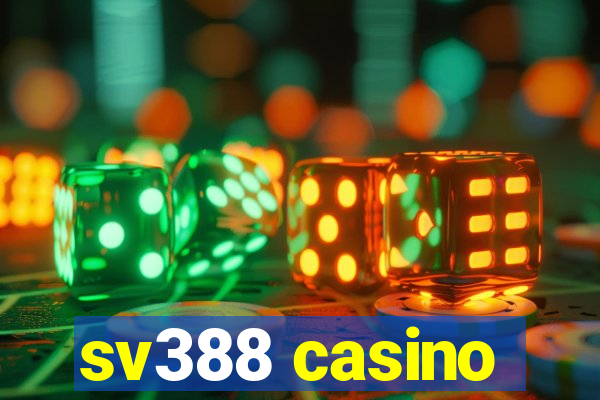 sv388 casino