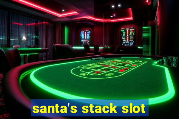 santa's stack slot