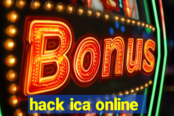 hack ica online