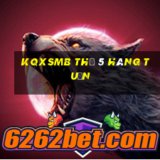 kqxsmb thứ 5 hàng tuần