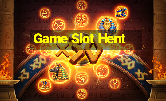 Game Slot Hent