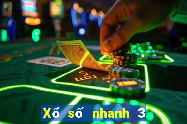 Xổ số nhanh 3 trực tuyến