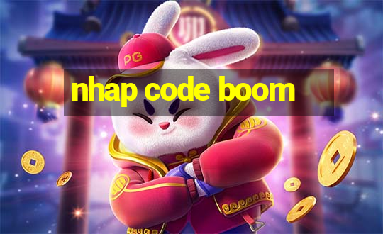 nhap code boom