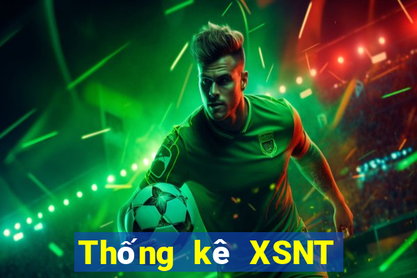 Thống kê XSNT ngày 17