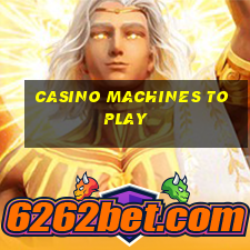 casino machines to play