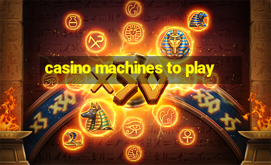 casino machines to play