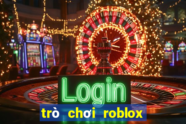 trò chơi roblox miễn phí