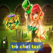 trò chơi taxi