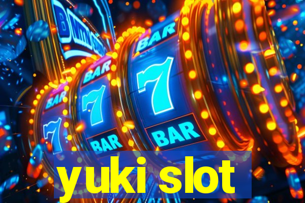 yuki slot