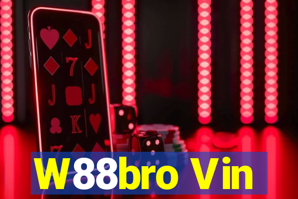 W88bro Vin