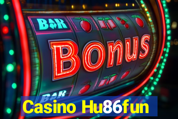 Casino Hu86fun