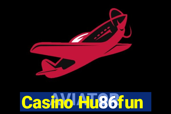 Casino Hu86fun