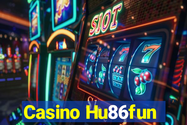 Casino Hu86fun